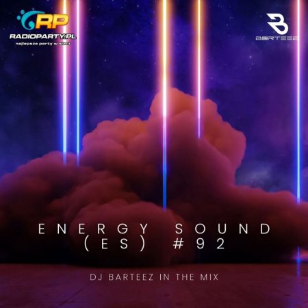 DJ Barteez - Energy Sound (ES) 92 (10.01.2026) RadioParty.pl