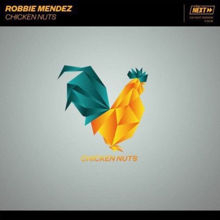 Robbie Mendez - Chicken Nuts (Extended Mix)