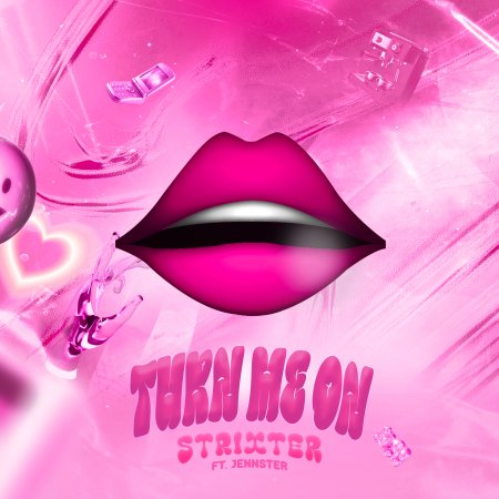 Strixter ft. Jennster - Turn Me On