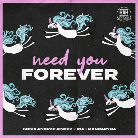 Gosia Andrzejewicz, iNA, Mandaryna - Need You Forever