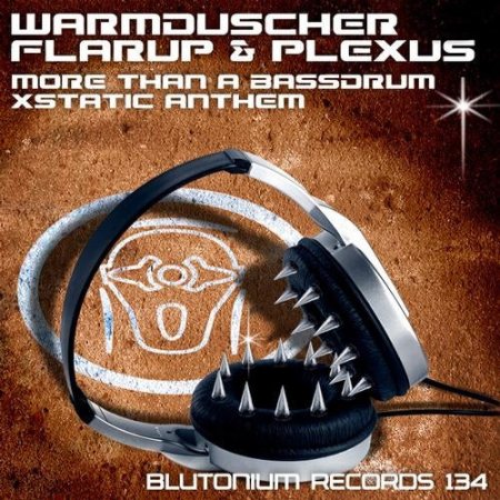 Warmduscher - More Than A Bass Drum (Blutonium Boys Mix)