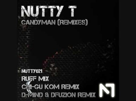 Nutty T - Candyman 2008 (Evil Mix)