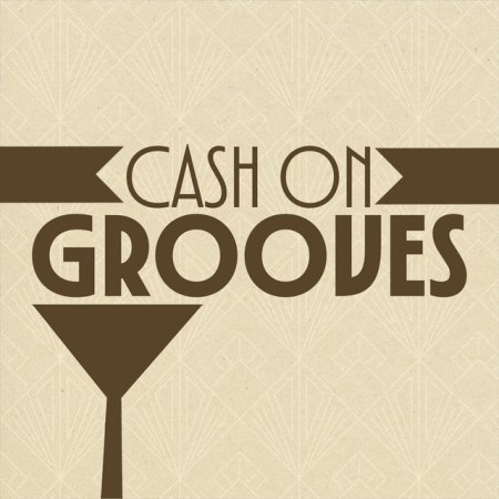 AronChupa - Cash On Grooves