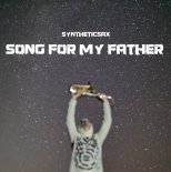 Syntheticsax - Song For My Father