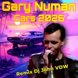 Gary Numan - Cars 2026 (Remix Dj John VDW)