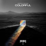 Monocule (Nicky Romero) & Dan Soleil - Colorful (Original Mix)