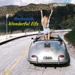 Anchousik - Wonderful Life (Original Mix)