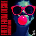 Sebastian Bronk - Freed From Desire (Extended Mix)