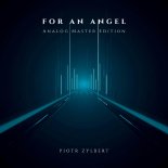Piotr Zylbert - For An Angel (Analog Master Edition)