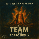 Outsiders & De Kraaien - 1 Team (Adaro Remix)