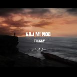 Daj mi noc- TulskY - Luki_N Remix