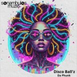 Disco Ball'z - Free Your Mind