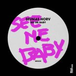 Seumas Norv - See Me Baby (Extended Mix)
