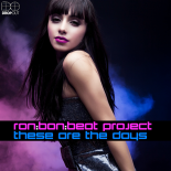 Ron Bon Beat Project - These Are The Days (Vocal Club Mix)