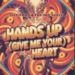 DJ Combo & Freaky Noize - Hands Up (Give Me Your Heart) (Radio Mix)