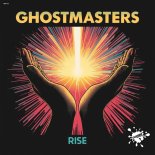 GhostMasters - Rise (Extended Mix)