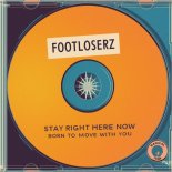 FootLoserz - Born To Move With You (Extended Mix)