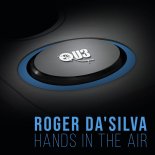 Roger Da'Silva - Hands In The Air (Original Mix)