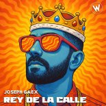 Joseph Gaex - Rey De La Calle
