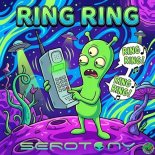 Serotony & Psychedelic-Woods - Ring Ring