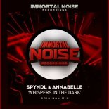 Spyndl and ANNABELLE - Whispers In The Dark