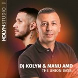 DJ Kolyn & Manu AMD - The Union Bass