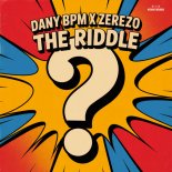 Dany Bpm & Zerezo - The Riddle