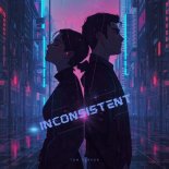 Tom VerXon - Inconsistent