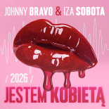 Johnny Bravo & Iza Sobota - Jestem Kobietą 2026 (club mix)