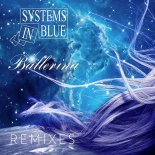 Systems In Blue - Ballerina (Ms Project Club Mix)