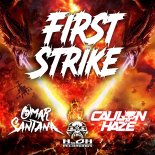 Omar Santana, CAULON HAZE - First Strike (Original Mix)