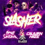 Omar Santana, CAULON HAZE - Slasher (Original Mix)
