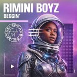 Rimini Boyz - Beggin'