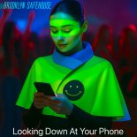 Brooklyn SafeHouse - Looking Down At Your Phone