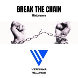 Miki Johnson - Break the chain (Dub Mix)