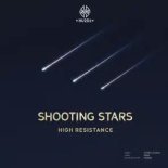High Resistance - Shooting Stars (Extended Mix)