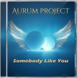 Aurum Project - Keegi nagu Sina (Special Version)