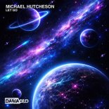 Michael Hutcheson - Let Go