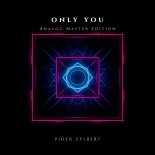 Piotr Zylbert - Only You (Analog Master Edition)