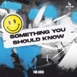 Two Amici - Something You Should Know (Radio Edit)
