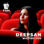 Deepsan - Waiting You