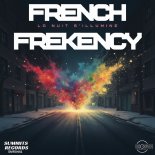 French Frekency - La Nuit S Illumine (Extended)