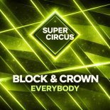 Block & Crown - Everybody