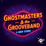 GhostMasters, The GrooveBand - A New Story (Extended Mix)