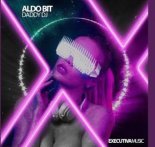 Aldo Bit - Daddy DJ (Extended Mix)