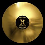 Disco Yams - Something About You