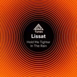 Lissat - Hold Me Tighter in the Rain