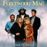 Fleetwood Mac - Little Lies (Bastrik 99 Rework)