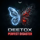 Deetox & Shadow Legacy - Perfect Disaster (Extended)
