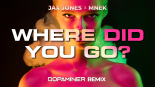 Jax Jones, MNEK - Where Did You Go (Dopaminer Extended Remix)
